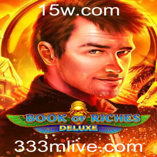 Descubra o Universo do Jogo Book of Riches Deluxe e Seus Segredos Empolgantes
